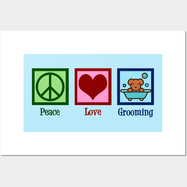 Peace Love Dog Grooming Wall Art by epiclovedesigns